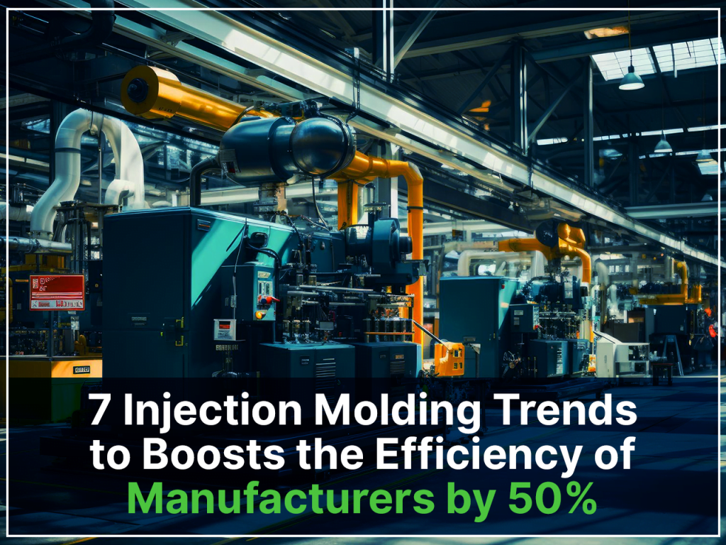 injection molding trends