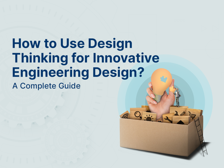 Design Thinking for Innovative Engineering Design